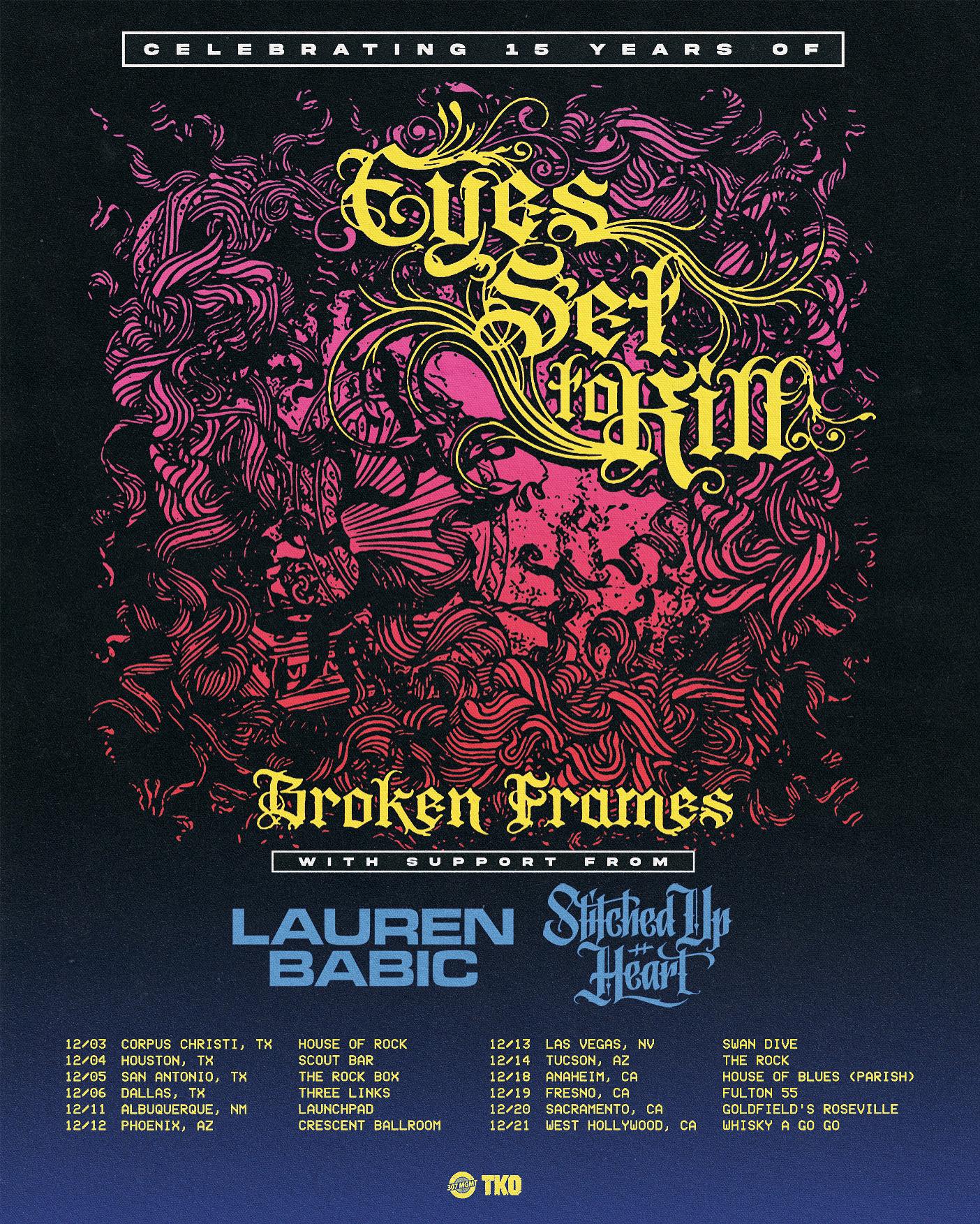 Eyes Set To Kill Celebrating 15 Years of Broken Frames Tour Poster 2025